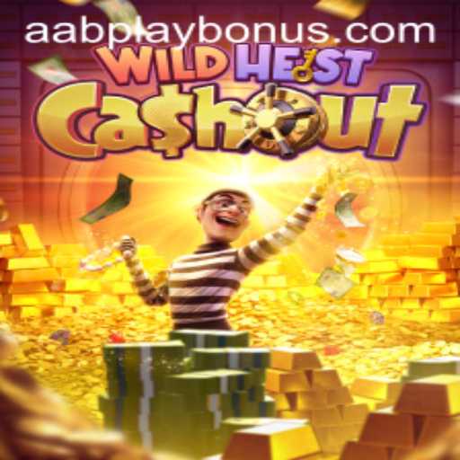 Unveiling the Thrills of WildHeistCashout: A New Era in Gaming with AABPlay
